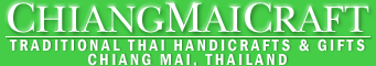 CHIANGMAICRAFT -  Traditional handmade crafts & gifts  from Thailand